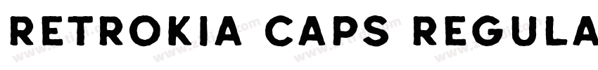 Retrokia Caps Regula字体转换